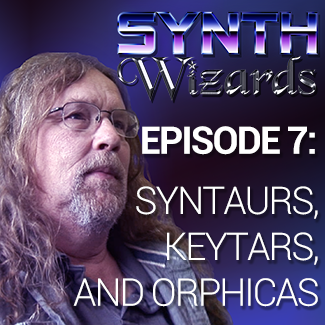 Episode 7: Syntars, Keytars, & Orphicas